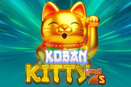 Koban Kitty 7s