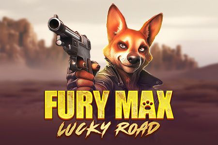 Fury Max Lucky Road