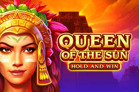 Queen of the Sun